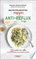 Mes petites recettes magiques antireflux