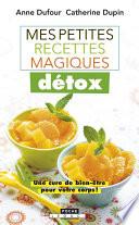 Mes petites recettes magiques détox