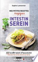 Mes petites recettes magiques - Intestin serein