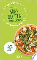 Mes petites recettes magiques sans gluten et sans lactose