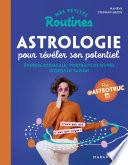 Mes petites routines - Astrologie pour révéler son potentiel