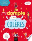 Mes petits ateliers du bien-être - Je dompte mes colères