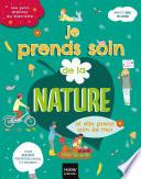 Mes petits ateliers du bien-être - Je prends soins de la nature et elle prend soin de moi - 6/10 ans