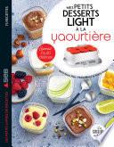 Mes petits desserts light à la yaourtière