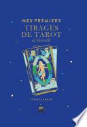 Mes premiers tirages de tarot de Marseille