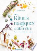 Mes rituels magiques de bien-être