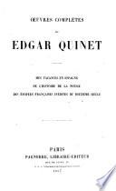 Mes vacances en Espagne. De l'histoire de la poésie. Des épopées françaises inédites du douziéme siécle