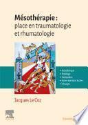 Mésothérapie : place en traumatologie et rhumatologie