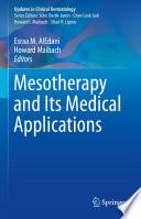 Mesotherapy and Its Medical Applications