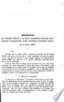 Message du Conseil fédéral concernant l'organisation d'une statistique suisse