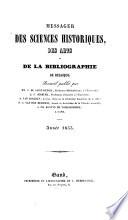 Messager des sciences historiques, des arts et de la bibliographie de Belgique
