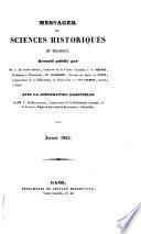Messager des sciences historiques, ou Archives des arts et de la bibliographie de Belgique
