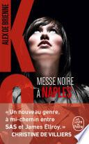 Messe noire à Naples (KO, T4)