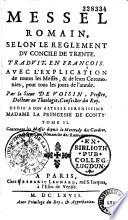 Messel Romain selon le règlement du Concile de Trente, traduit en françois avec l'explication de toutes les messes et de leurs cérémonies pour tous les jours de l'année par le sieur de Voisin