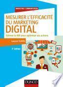Mesurer l'efficacité du marketing digital - 2e éd.