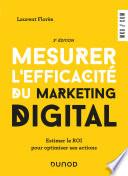 Mesurer l'efficacité du marketing digital - 3e éd