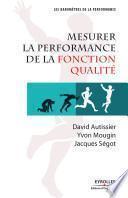 Mesurer la performance de la fonction qualité