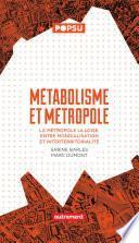 Métabolisme et métropole