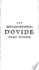 Métamorphoses [d'Ovide,] traduites en françois, avec des remarques et des explications historiques