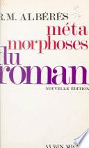 Métamorphoses du roman