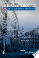 Métamorphoses du royaume-uni de 1945 au Brexit