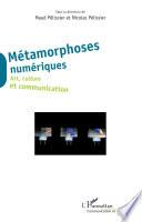Métamorphoses numériques