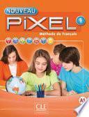 Méthode de français Nouveau Pixel 1 A1