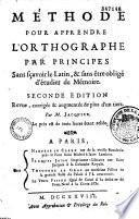 Méthode pour apprendre l'orthographe par principes sans savoir le latin