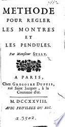 Methode pour regler les montres et les pendules