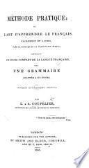Méthode pratique: ou l'Art d'apprendre le français, etc