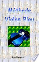 Méthode Violon Bleu (livre en Couleur)