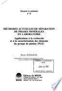 Méthodes actuelles de séparation de phases minérales en laboratoire