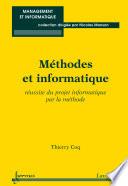 Méthodes et informatique : réussite du projet informatique par la méthode