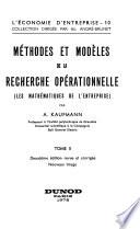 Méthodes et modèles de la recherche opérationnelle