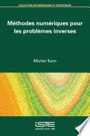 Méthodes numériques pour les problèmes inverses