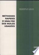Méthodes rapides d'analyse des huiles usagées