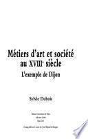 Métiers d'art et société au XVIIIe siècle