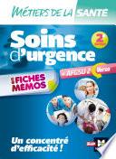 Métiers de la santé - Soins d'urgence - AFGSU en fiches mémos - Entrainement révision - 2e édition