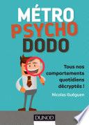 Métro, psycho, dodo