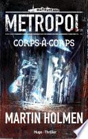 Metropol - tome 1 Corps-à-Corps