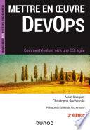 Mettre en oeuvre DevOps - 3e éd.