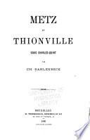 Metz et Thionville sous Charles-Quint