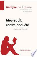 Meursault, contre-enquête de Kamel Daoud (Analyse de l'oeuvre)