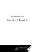 Meurtre à Provins