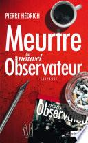 Meurtre au nouvel Observateur