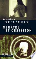 Meurtre et Obsession