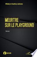 Meurtre sur le playground
