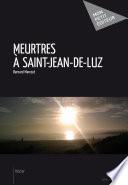 Meurtres à Saint-Jean-de-Luz