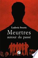 Meurtres autour du passé