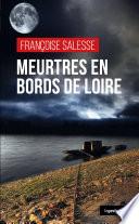Meurtres en bords de Loire